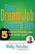 A Dream Job Game Plan