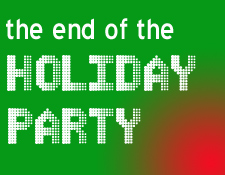 7 Reasons Your Company Wants to Cancel the Holiday Party